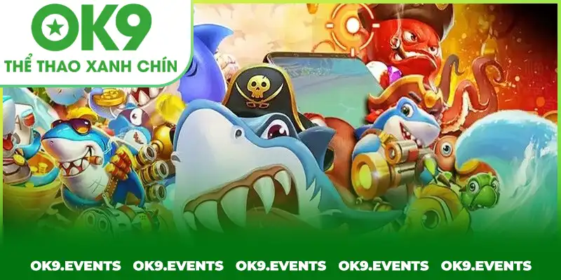 Các loại hình game bắn cá nổi tiếng trên thị trường Các loại hình game bắn cá nổi tiếng trên thị trường